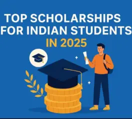 Top Scholarships for Indian Students in 2025: Complete Guide