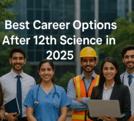 Best Career Options After 12th Science in 2025