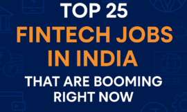 Top 25 Fintech Jobs in India That Are Booming Right Now