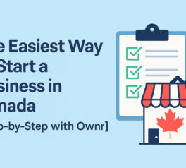 The Easiest Way to Start a Business in Canada