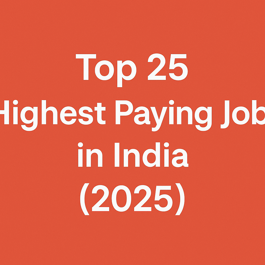 Top 25 Highest Paying Jobs in India
