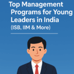 Top Management Programs for Young Leaders in India