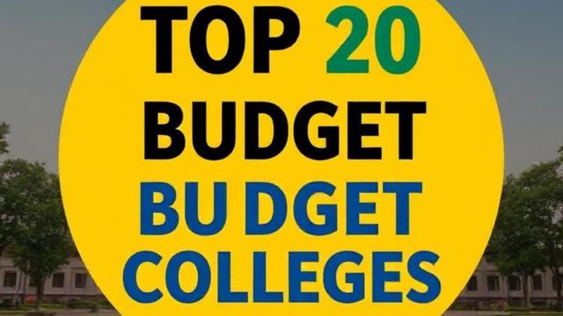 You are currently viewing Top 20 Budget Colleges in India