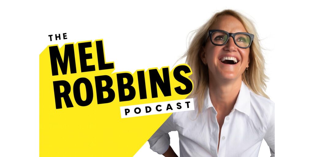 The Mel Robbins Podcast