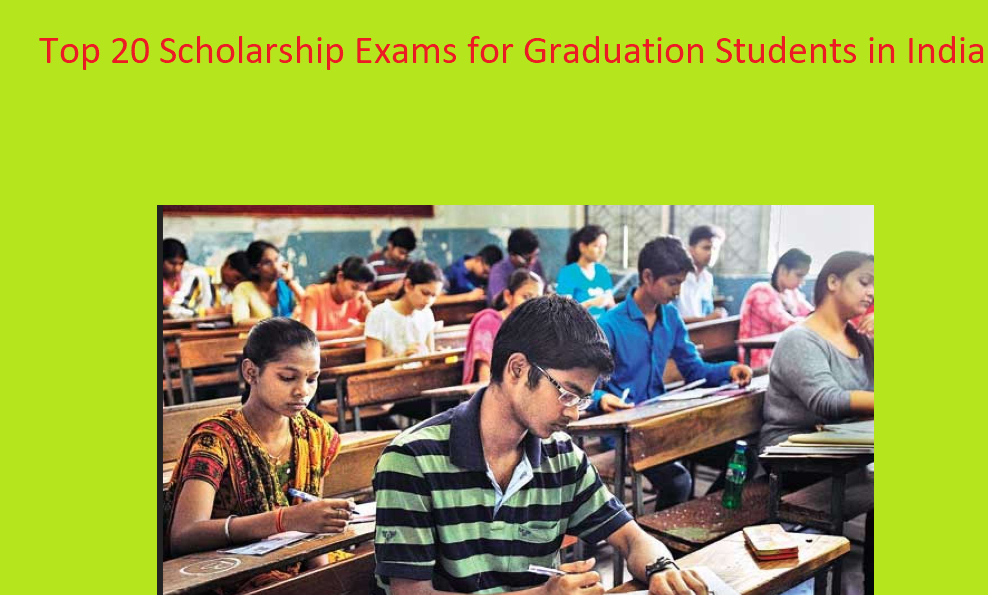 You are currently viewing Top 20 Scholarship Exams for Graduation Students in India