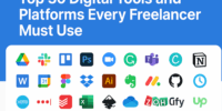 Top 30 Digital Tools and Platforms Every Freelancer Must Use