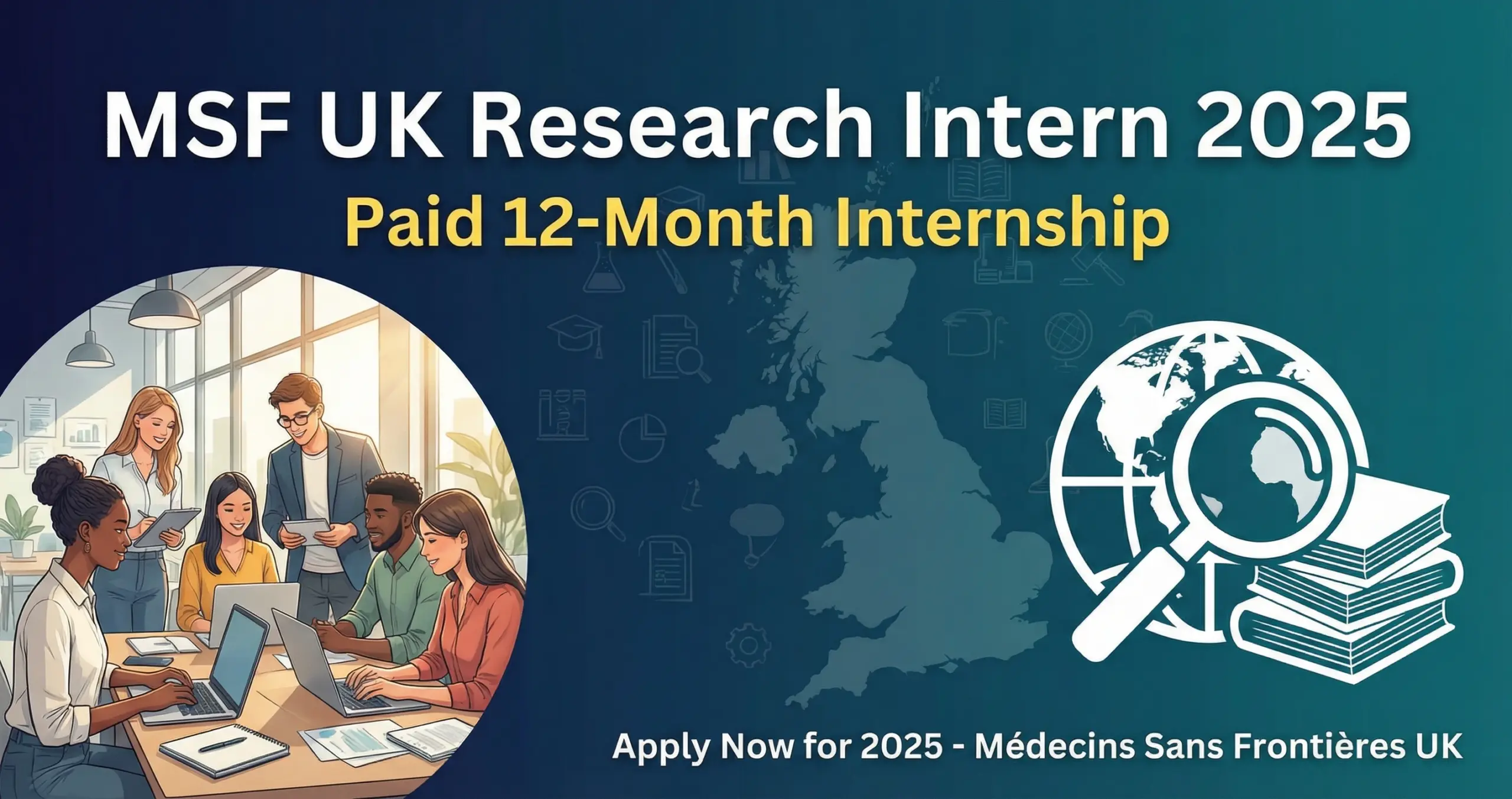 You are currently viewing MSF UK Research Intern 2025: Paid 12-Month Internship